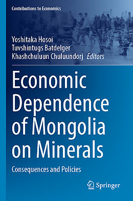 Couverture cartonnée Economic Dependence of Mongolia on Minerals de 