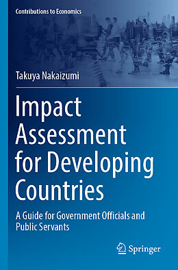 Couverture cartonnée Impact Assessment for Developing Countries de Takuya Nakaizumi