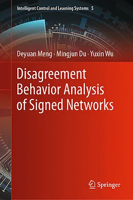 E-Book (pdf) Disagreement Behavior Analysis of Signed Networks von Deyuan Meng, Mingjun Du, Yuxin Wu