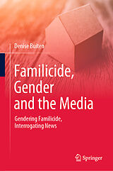 E-Book (pdf) Familicide, Gender and the Media von Denise Buiten
