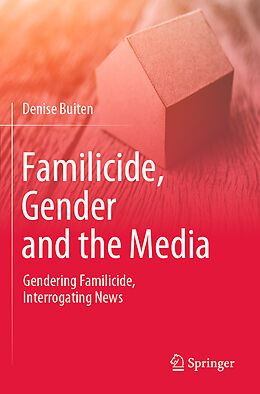 Couverture cartonnée Familicide, Gender and the Media de Denise Buiten