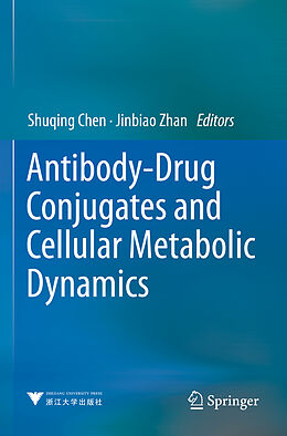 Couverture cartonnée Antibody-Drug Conjugates and Cellular Metabolic Dynamics de 