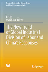 E-Book (pdf) The New Trend of Global Industrial Division of Labor and China's Responses von 