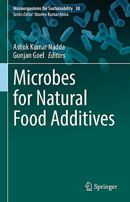 Livre Relié Microbes for Natural Food Additives de 