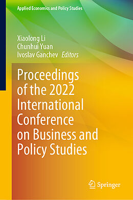 Livre Relié Proceedings of the 2022 International Conference on Business and Policy Studies de 