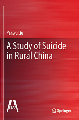 Couverture cartonnée A Study of Suicide in Rural China de Yanwu Liu