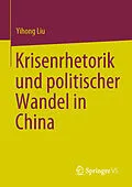 E-Book (pdf) Krisenrhetorik und politischer Wandel in China von Yihong Liu