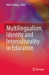 eBook (pdf) Multilingualism, Identity and Interculturality in Education de 