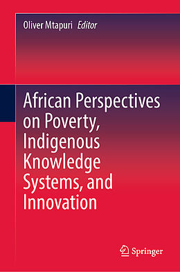 Livre Relié African Perspectives on Poverty, Indigenous Knowledge Systems, and Innovation de 