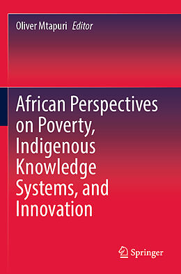 Couverture cartonnée African Perspectives on Poverty, Indigenous Knowledge Systems, and Innovation de 