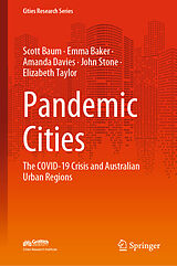 eBook (pdf) Pandemic Cities de Scott Baum, Emma Baker, Amanda Davies