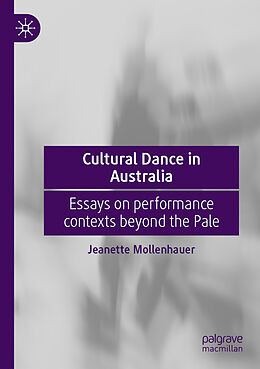 Couverture cartonnée Cultural Dance in Australia de Jeanette Mollenhauer