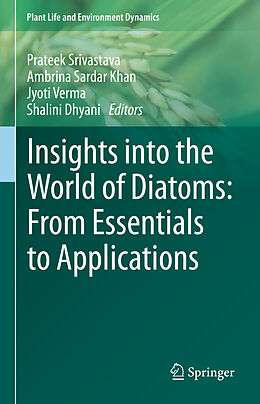 Livre Relié Insights into the World of Diatoms: From Essentials to Applications de 