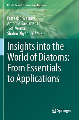 Couverture cartonnée Insights into the World of Diatoms: From Essentials to Applications de 