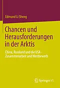 E-Book (pdf) Chancen und Herausforderungen in der Arktis von Edmund Li Sheng