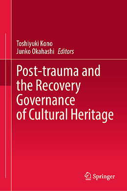 Livre Relié Post-trauma and the Recovery Governance of Cultural Heritage de 