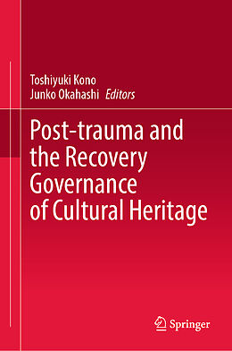 eBook (pdf) Post-trauma and the Recovery Governance of Cultural Heritage de 