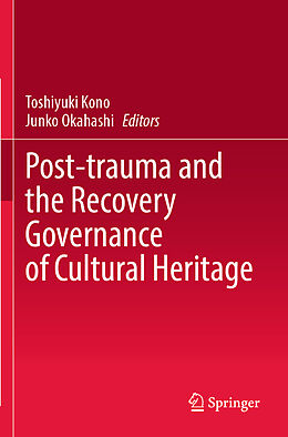 Couverture cartonnée Post-trauma and the Recovery Governance of Cultural Heritage de 