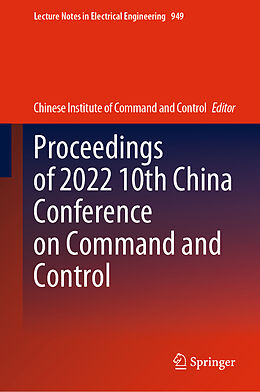 Livre Relié Proceedings of 2022 10th China Conference on Command and Control de 