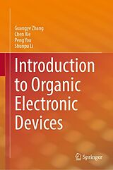 eBook (pdf) Introduction to Organic Electronic Devices de Guangye Zhang, Chen Xie, Peng You