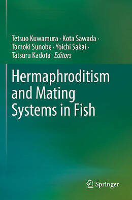 Couverture cartonnée Hermaphroditism and Mating Systems in Fish de 