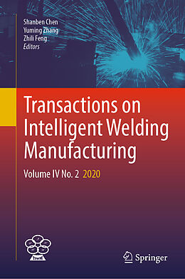 Livre Relié Transactions on Intelligent Welding Manufacturing de 