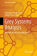 E-Book (pdf) Grey Systems Analysis von Sifeng Liu, Yingjie Yang, Jeffrey Yi-Lin Forrest
