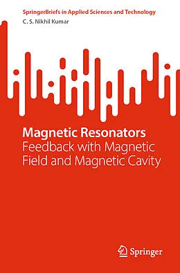 E-Book (pdf) Magnetic Resonators von C. S. Nikhil Kumar