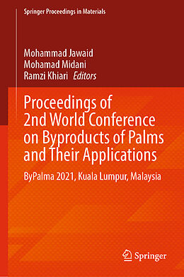 Livre Relié Proceedings of 2nd World Conference on Byproducts of Palms and Their Applications de 