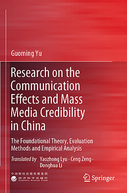 Couverture cartonnée Research on the Communication Effects and Mass Media Credibility in China de Guoming Yu