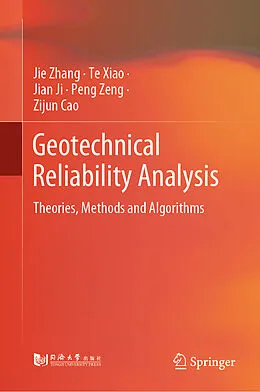 E-Book (pdf) Geotechnical Reliability Analysis von Jie Zhang, Te Xiao, Jian Ji
