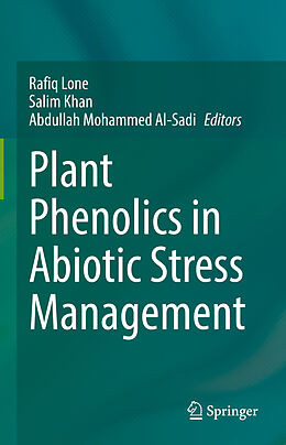 Fester Einband Plant Phenolics in Abiotic Stress Management von 