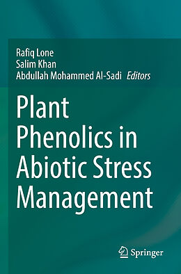 Kartonierter Einband Plant Phenolics in Abiotic Stress Management von 