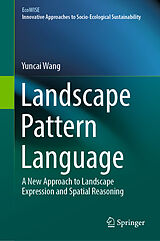 E-Book (pdf) Landscape Pattern Language von Yuncai Wang