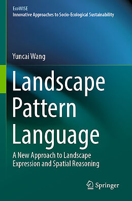 Couverture cartonnée Landscape Pattern Language de Yuncai Wang