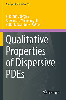 Couverture cartonnée Qualitative Properties of Dispersive PDEs de 