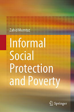 Livre Relié Informal Social Protection and Poverty de Zahid Mumtaz