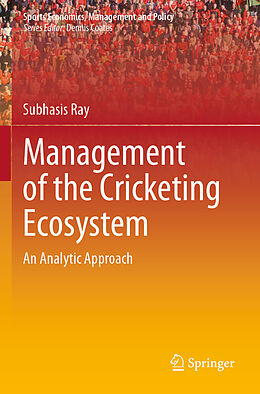 Kartonierter Einband Management of the Cricketing Ecosystem von Subhasis Ray