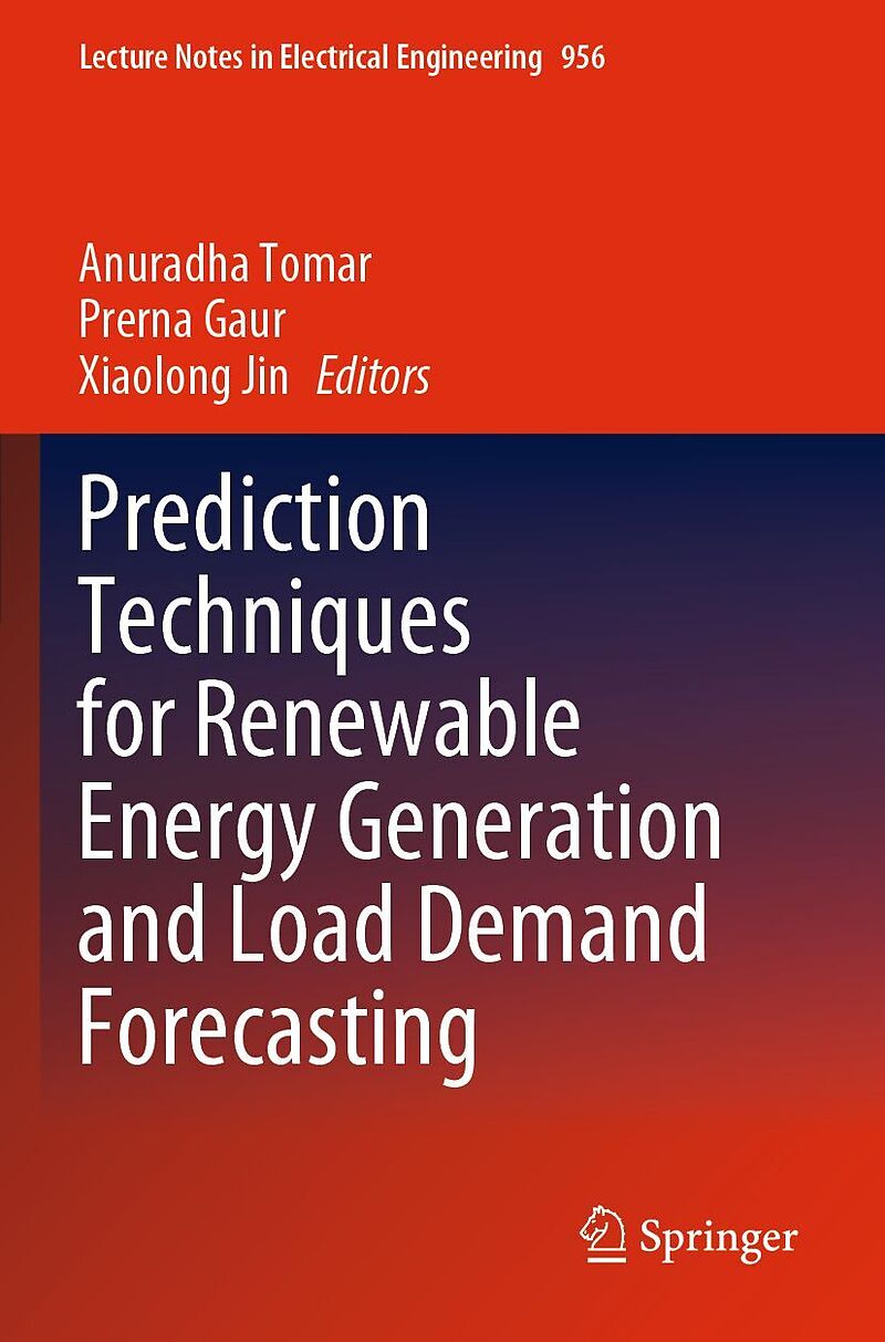 Prediction Techniques for Renewable Energy Generation and Load Demand ...