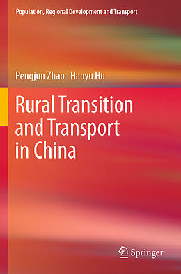 Couverture cartonnée Rural Transition and Transport in China de Haoyu Hu, Pengjun Zhao