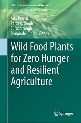 Livre Relié Wild Food Plants for Zero Hunger and Resilient Agriculture de 