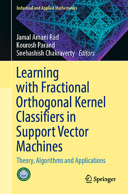 Livre Relié Learning with Fractional Orthogonal Kernel Classifiers in Support Vector Machines de 
