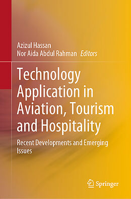 Livre Relié Technology Application in Aviation, Tourism and Hospitality de 