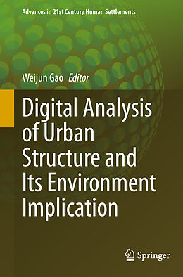 Kartonierter Einband Digital Analysis of Urban Structure and Its Environment Implication von 