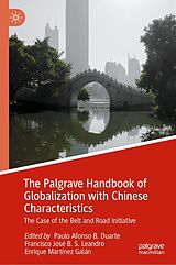 E-Book (pdf) The Palgrave Handbook of Globalization with Chinese Characteristics von 