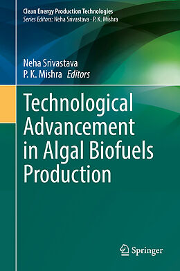 Livre Relié Technological Advancement in Algal Biofuels Production de 