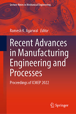 Livre Relié Recent Advances in Manufacturing Engineering and Processes de 