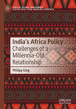 Couverture cartonnée India s Africa Policy de Philipp Gieg