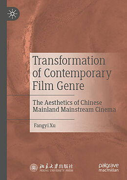 Couverture cartonnée Transformation of Contemporary Film Genre de Fangyi Xu