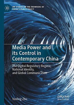 Kartonierter Einband Media Power and its Control in Contemporary China von Yanling Zhu